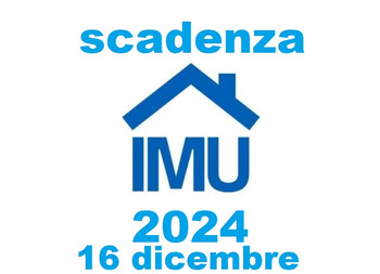 IN SCADENZA IL PROSSIMO 16 DICEMBRE IL PAGAMENTO DEL SALDO DELL’IMPOSTA MUNICIPALE PROPRIA PER L’ANNO 2024